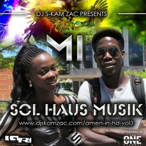 Sol Haus Musik Amen In HD 3 - DJ S-kam Zac