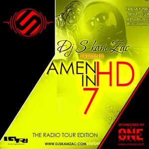 AMEN IN HD 7 - DJ S-kam Zac