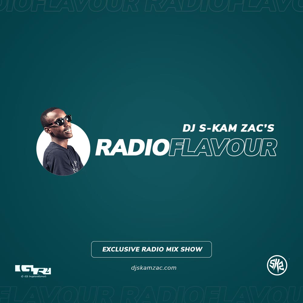 Radio Flavour - DJ S-kam Zac - 1