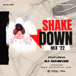 DJ Achiever - ShakeDownMix 22